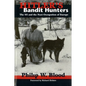 Hitler's Bandit Hunters: The SS and the Nazi Occupation of Europe - Hardcover