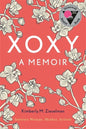 Xoxy: A Memoir (Intersex Woman, Mother, Activist) - Paperback