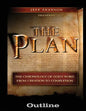 The Plan Outline: The Chronology of God's Word from Creation to Completion - Paperback