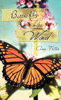 Butterfly in the Wind - Hardcover