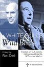 White Gulls and Wild Birds: Essays on C.S. Lewis, Inklings and Friends, & Thomas Merton - Paperback