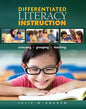 Differentiated Literacy Instruction: Assessing, Grouping, Teaching - Paperback