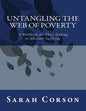 Untangling the Web of Poverty: Global Citizens Working Together for the Good of All - Paperback