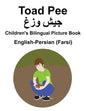 English-Persian (Farsi) Toad Pee/جیش وزغ Children's Bilingual Picture Book - Paperback