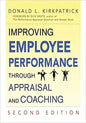 Improving Employee Performance Through Appraisal and Coaching - Paperback