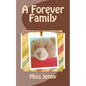 A Forever Family: A story about adoption - Paperback