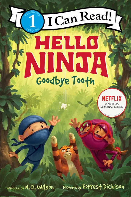 Hello, Ninja. Goodbye, Tooth! - Paperback