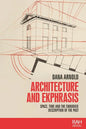 Architecture and Ekphrasis: Space, Time and the Embodied Description of the Past - Paperback