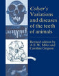 Colyer's Variations and Diseases of the Teeth of Animals - Paperback