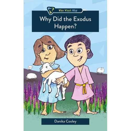 Why Did the Exodus Happen? - Paperback