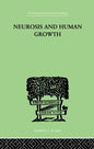Neurosis and Human Growth: The Struggle Toward Self-Realization - Paperback