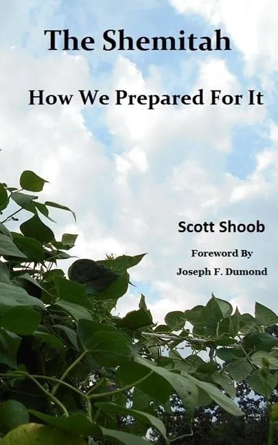 The Shemitah How We Prepared For It - Paperback