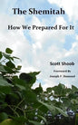 The Shemitah How We Prepared For It - Paperback