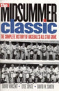 The Midsummer Classic: The Complete History of Baseball's All-Star Game - Paperback