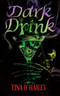 Dark Drink - Paperback