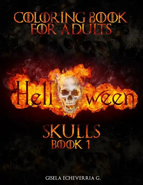 HALLOWEEN Skulls Book 1: Thematic Coloring Books For Adults - Paperback