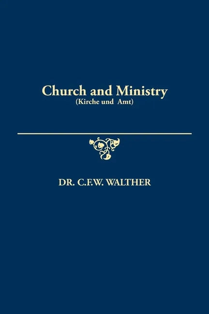 Church and Ministry (Kirche und Amt) - Paperback