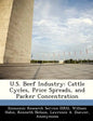 U.S. Beef Industry: Cattle Cycles, Price Spreads, and Packer Concentration - Paperback