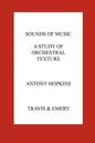Sounds of Music. A Study of Orchestral Texture. Sounds of the Orchestra - Paperback