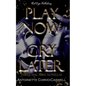 Play Now, Cry Later: Three Macabre Novellas - Paperback