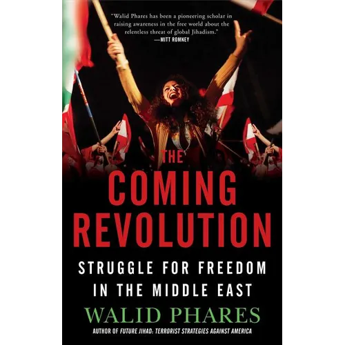 The Coming Revolution: Struggle for Freedom in the Middle East - Paperback
