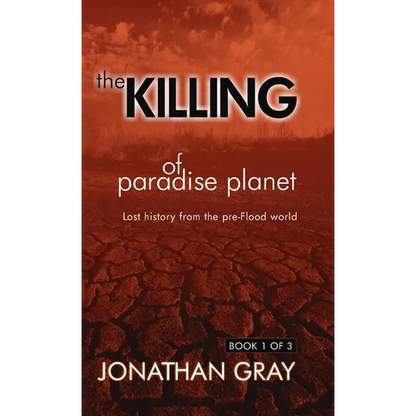 The Killing of Paradise Planet - Hardcover