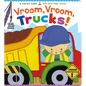 Vroom, Vroom, Trucks! - Board Book