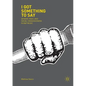 I Got Something to Say: Gender, Race, and Social Consciousness in Rap Music - Paperback