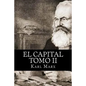 El Capital: Tomo II - Paperback