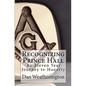 Recognizing Prince Hall: An Eleven Year Journey to Honesty - Paperback