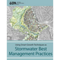 Using Smart Growth Techniques as Stormwater Best Management Practices - Paperback