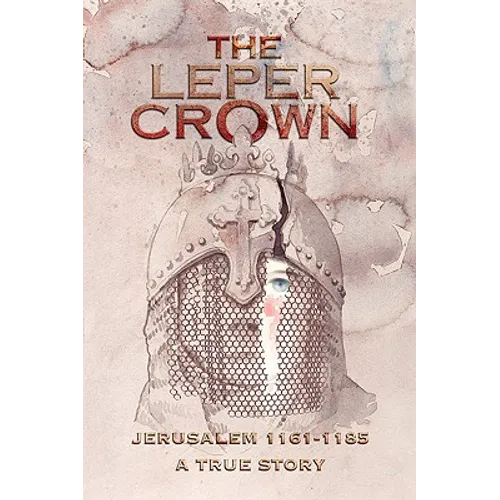 The Leper Crown - Paperback