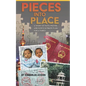 Pieces Into Place: A Story of Faith, Prayer and God's Ultimate Plan for a Family - Paperback