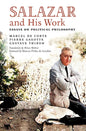 Salazar and His Work: Essays on Political Philosophy - Paperback