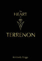 The Heart of Terrenon - Hardcover