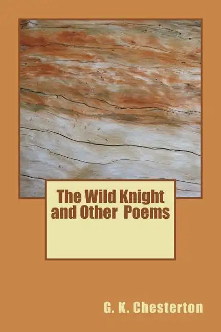 The Wild Knight and Other Poems - Paperback