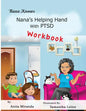 Nana's Helping Hand With PTSD Workbook: Family Healing PTSD, Abuse, Stress Series - Paperback
