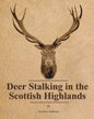 Deer Stalking in the Scottish Highlands - Paperback