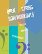 Open String Bow Workouts for Cello, Book One - Paperback