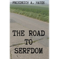 The Road to Serfdom - Paperback