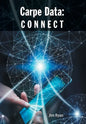 Carpe Data: Connect - Hardcover