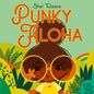 Punky Aloha - Hardcover