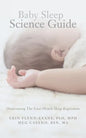 Baby Sleep Science Guide: Overcoming The Four-Month Sleep Regression - Paperback