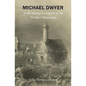 Michael Dwyer; or, the Insurgent Captain of the Wicklow Mountains: A Tale of the Rising in '98 - Paperback
