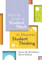 How to Look at Student Work to Uncover Student Thinking - Paperback