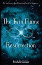 The Twin Flame Resurrection - Paperback