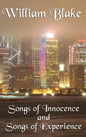 Songs of Innocence and Songs of Experience - Hardcover