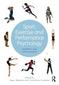 Sport, Exercise, and Performance Psychology: Theories and Applications - Paperback
