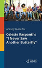 A Study Guide for Celeste Raspanti's "I Never Saw Another Butterfly" - Paperback