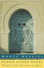 Behind Closed Doors: Women's Oral Narratives in Tunis - Paperback
